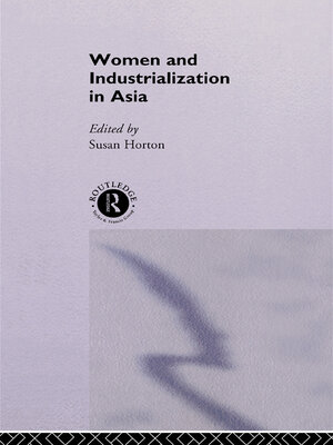 cover image of Women and Industrialization in Asia